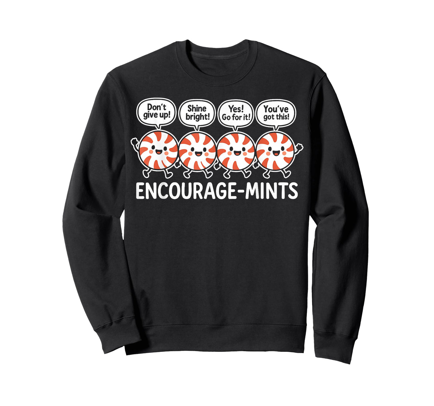 Encourage-Mints Positivity Funny Cute Kawaii Peppermint Pun T-Shirt