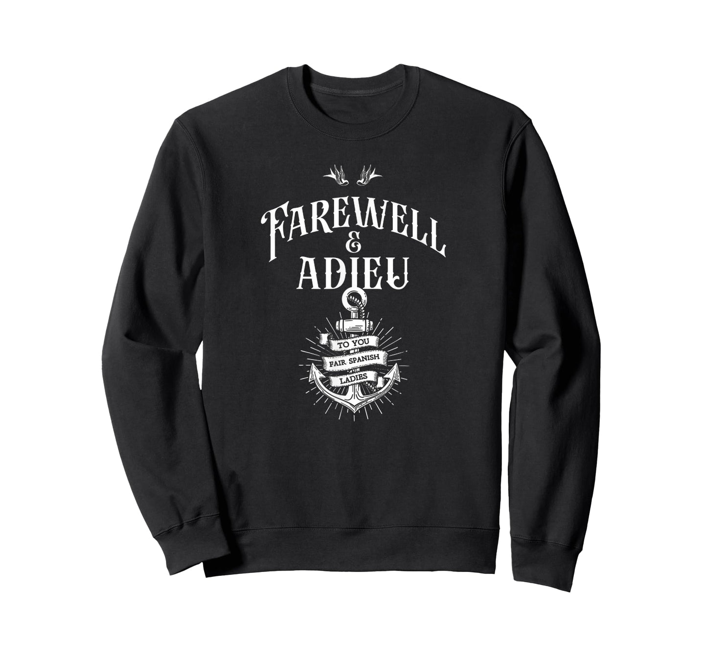 Funny Humor Farewell and Adieu To You Fair Spanish Ladies T-Shirt