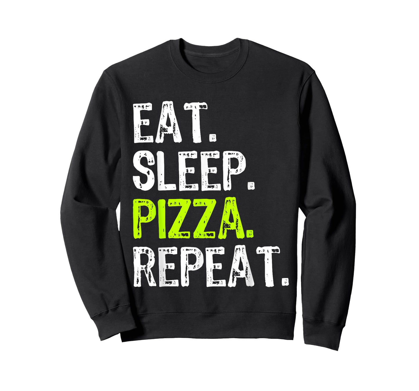 Eat Sleep Pizza Repeat Funny Cool Lover T-Shirt