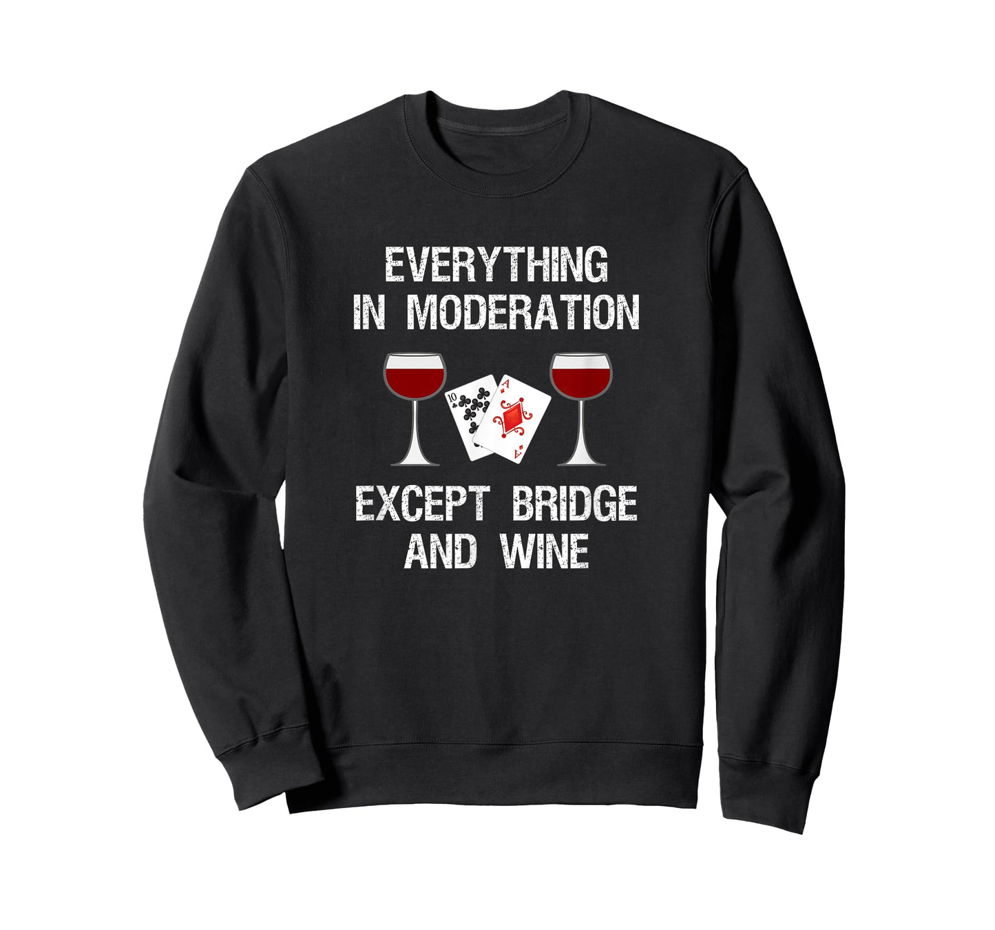 Bridge T-Shirt - Funny Bridge Card Game and Wine T-Shirt