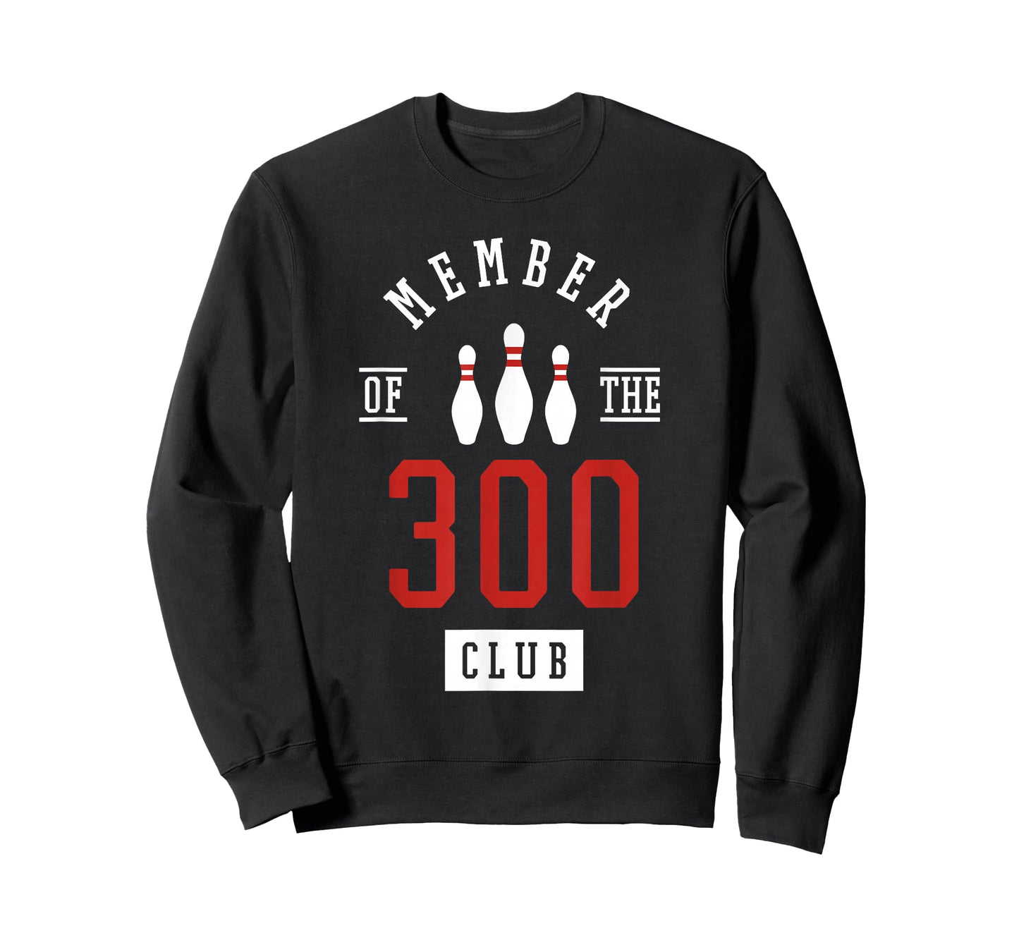 Member Of The 300 Club Bowling Ball Strike Pins T-Shirt