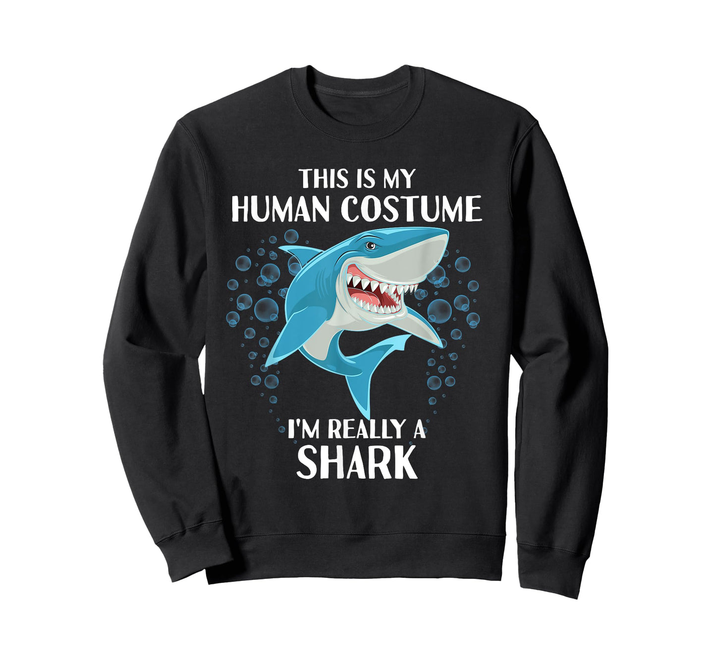 This is my Human Costume - Funny Halloween Shark T-Shirt