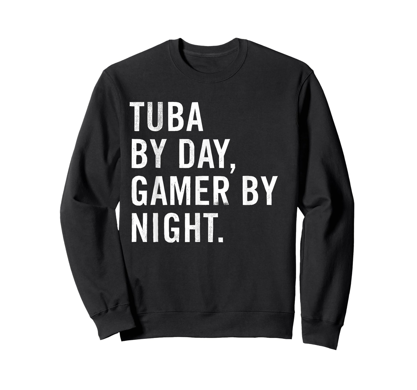 Funny Tuba Musician Typography Gifts T-Shirt - Unisex - Black - Small - Short Sleeve - Modern - Night - Classic Fit - Polyester 100%
