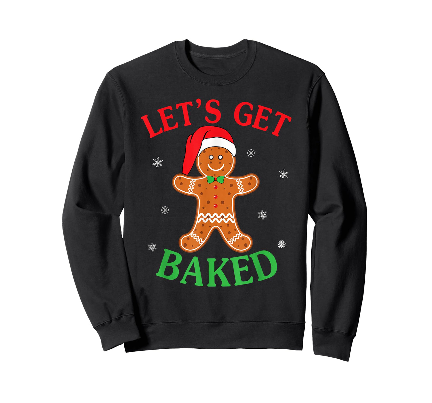 Let's Get Baked Gingerbread Christmas Cookie Baking Team T-Shirt