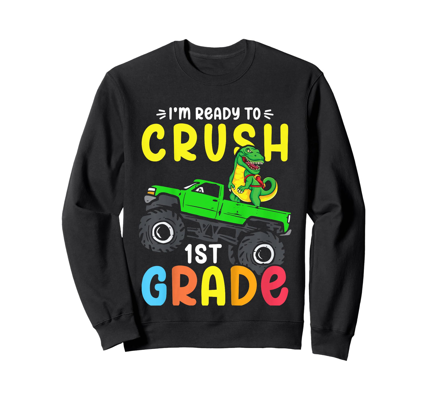 Kids I'm Ready To Crush 1st Grade Dino Monster Truck Boys T-Shirt