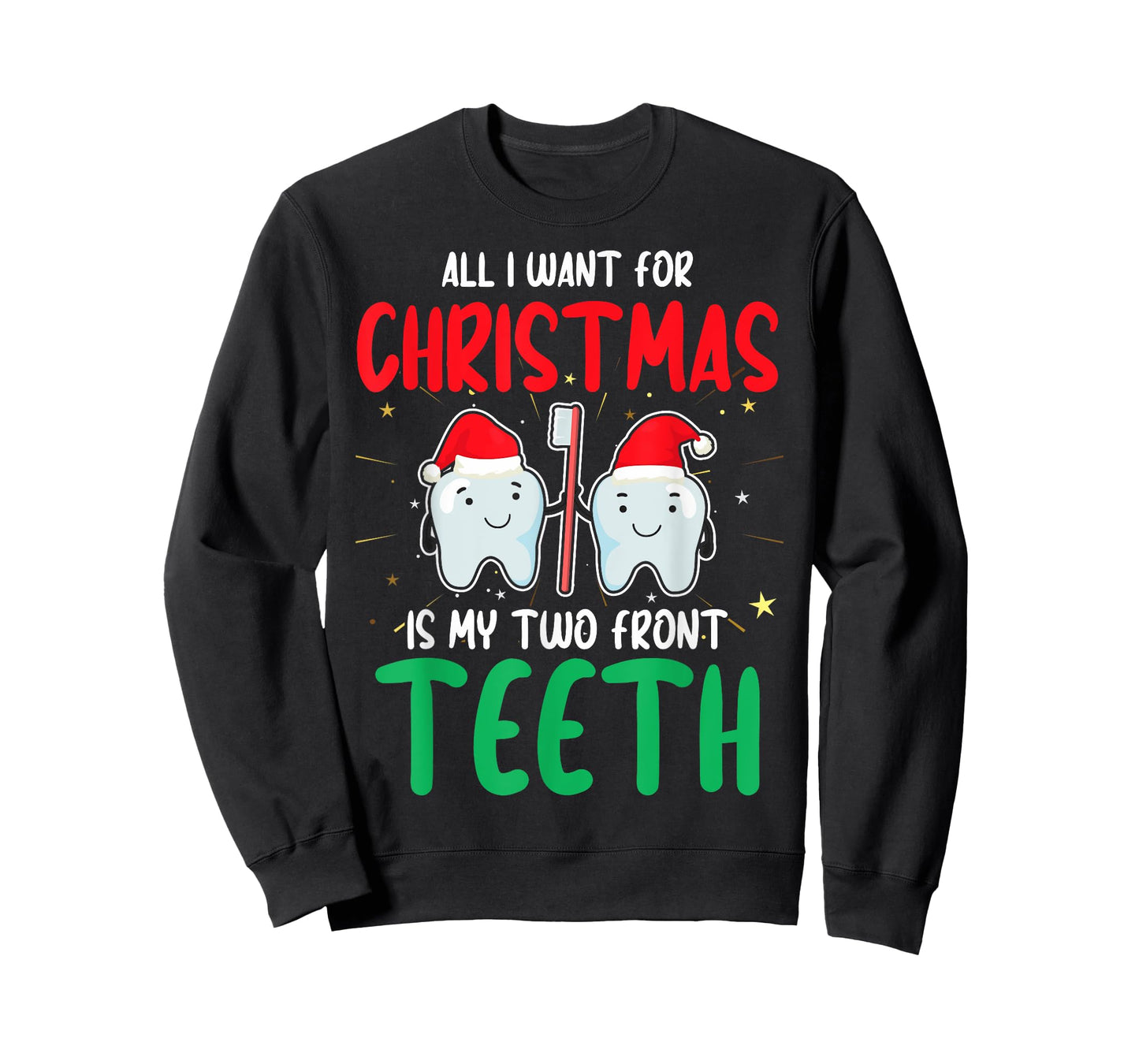 2 Teeth Two Front Teeth My Two Front Teeth Tooth Christmas T-Shirt