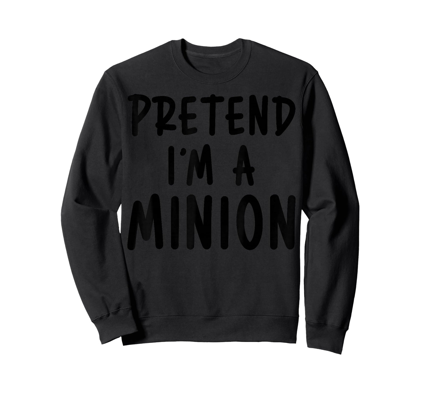 Pretend I'm Minion Costume Family Lazy Easy Halloween T-Shirt