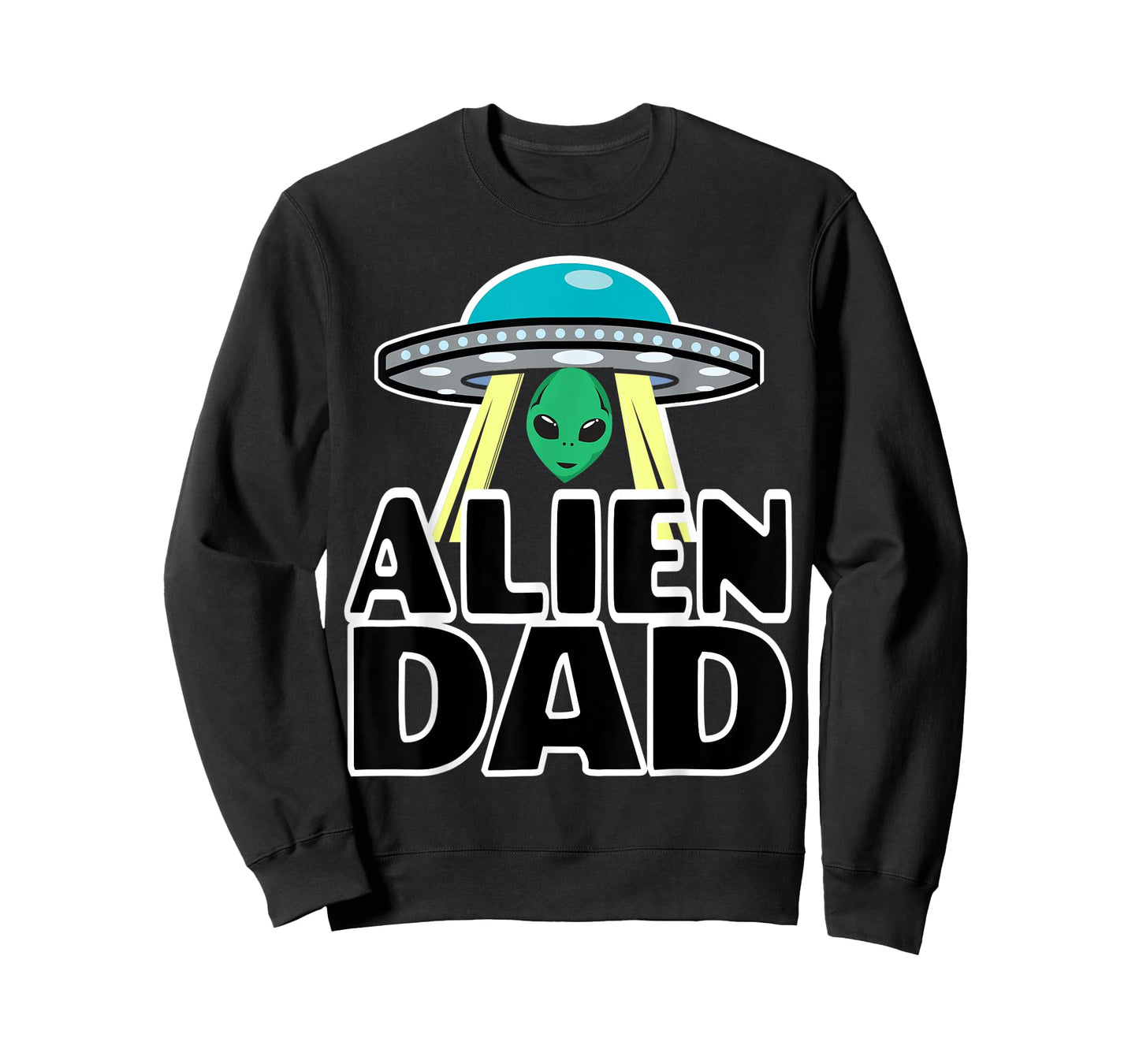 Funny Alien Dad Shirts For Men Alien Dad Shirts For Men T-Shirt