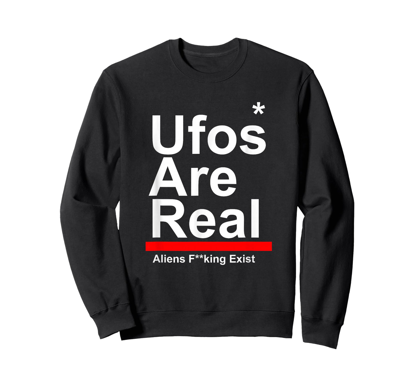 Ufos Are Real Aliens F Exist T-Shirt
