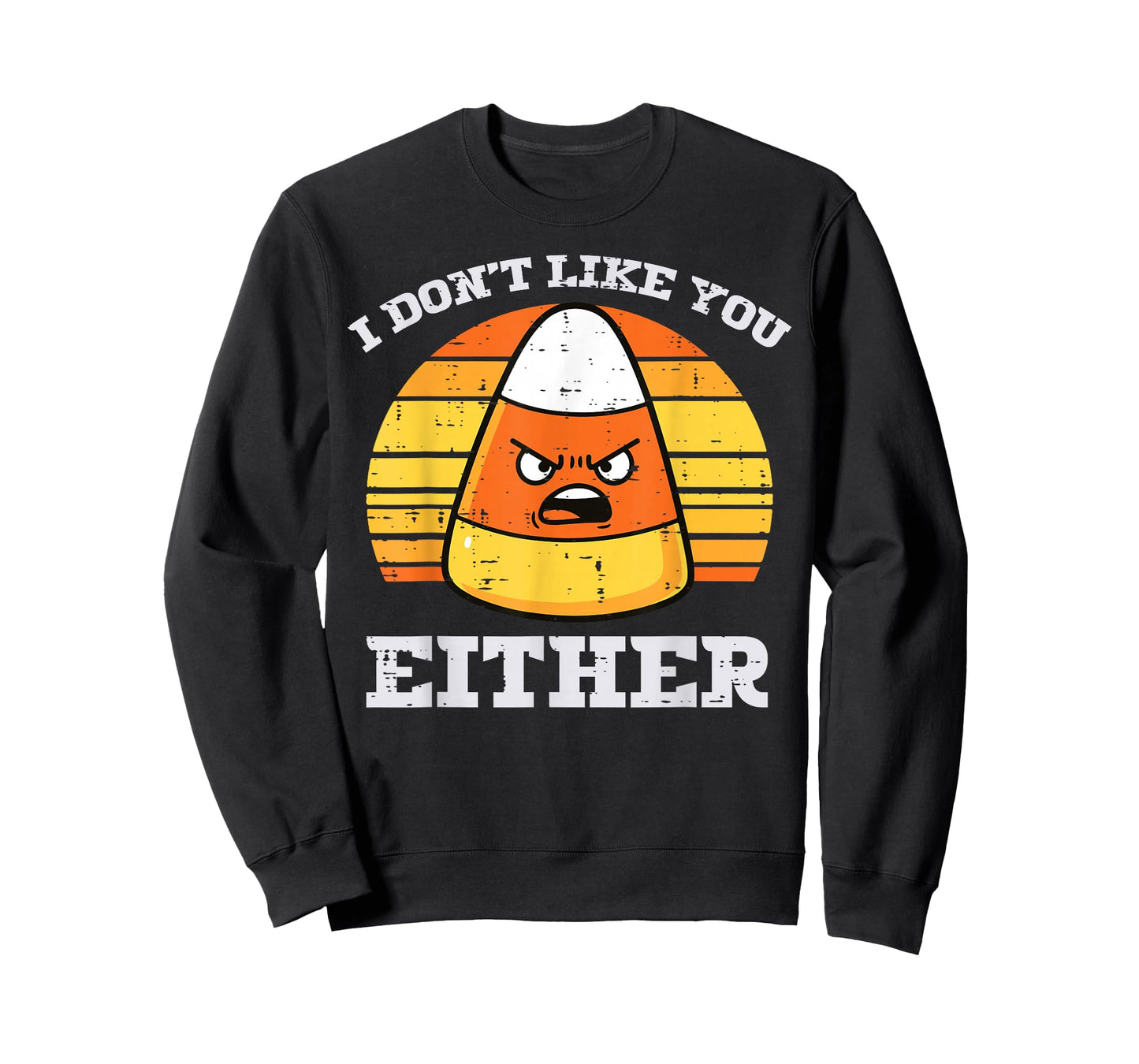 Candy Corn Dont Like You Either Halloween Costume Men Women T-Shirt