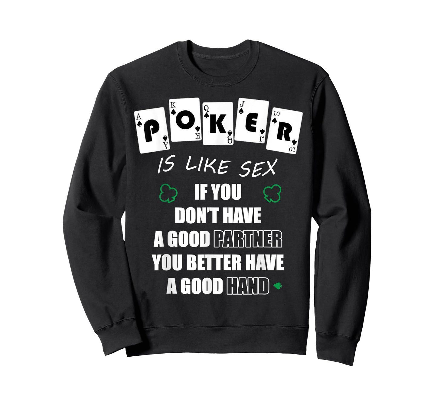 Funny Poker Is Like Sex Gambler Gift T-Shirt