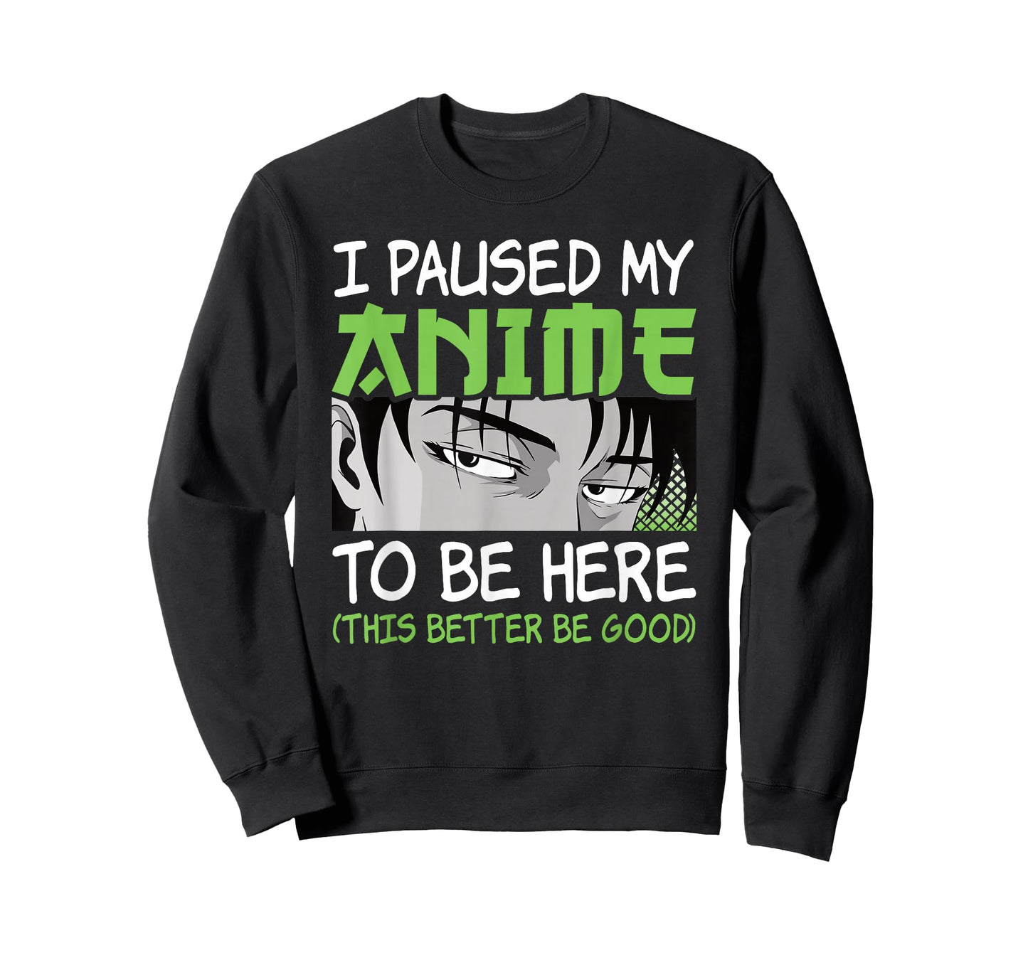 I Paused My Anime to Be Here Otaku Manga Funny Anime Boy T-Shirt