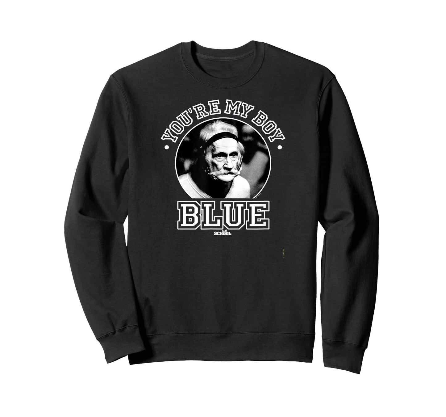 Old School - You're My Boy Blue T-Shirt