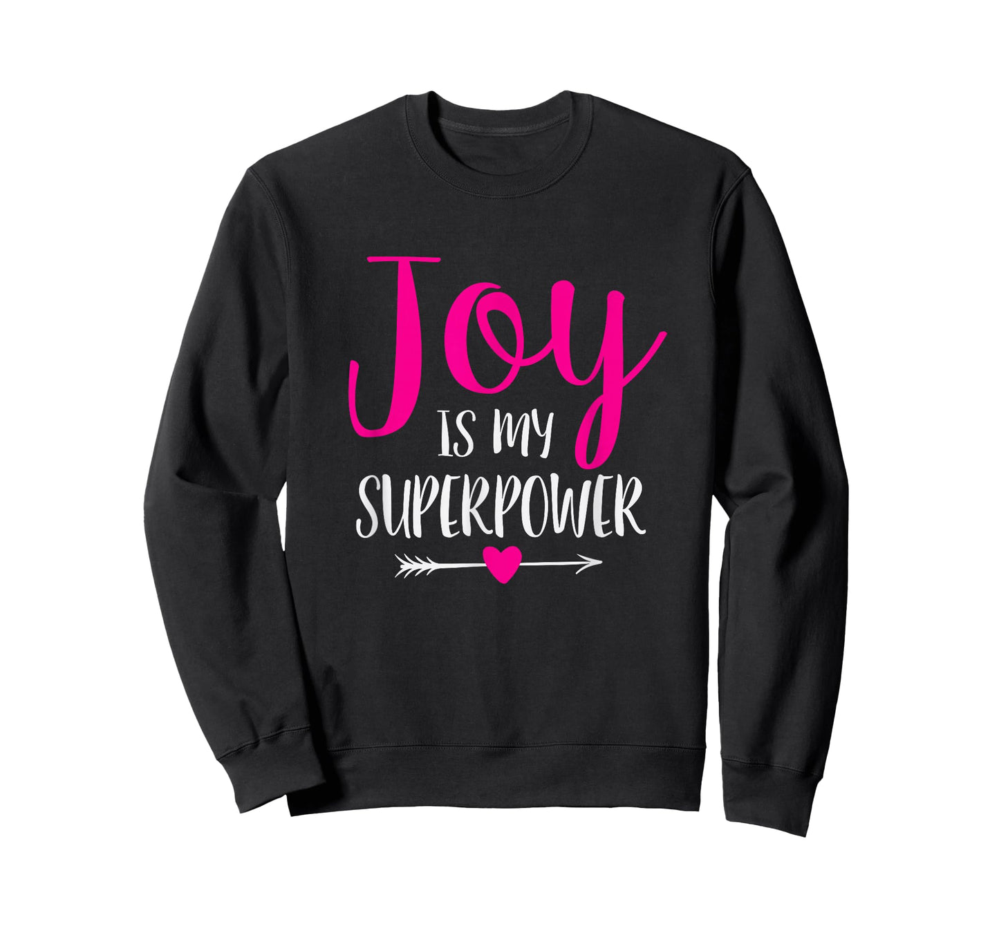Joy is My Superpower T-Shirt