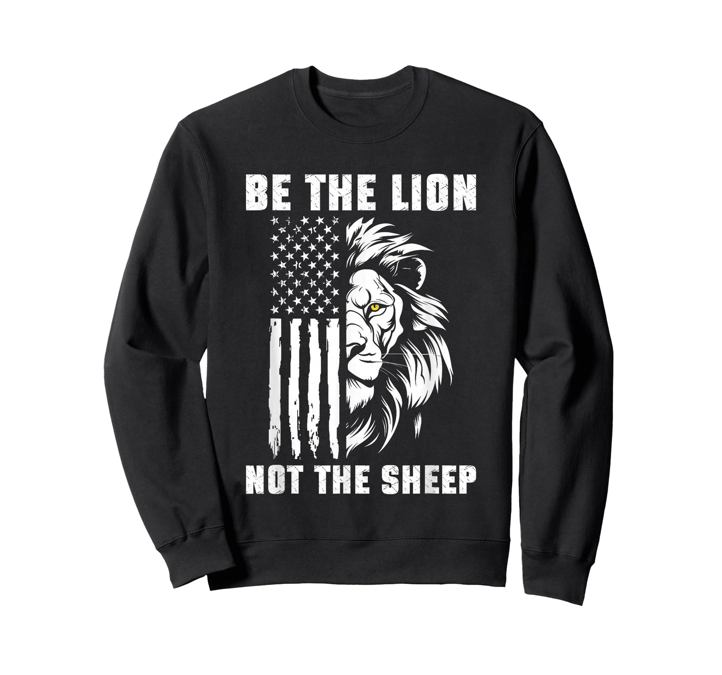 Be The Lion Not The Sheep Motivational Patriotic Lion T-Shirt