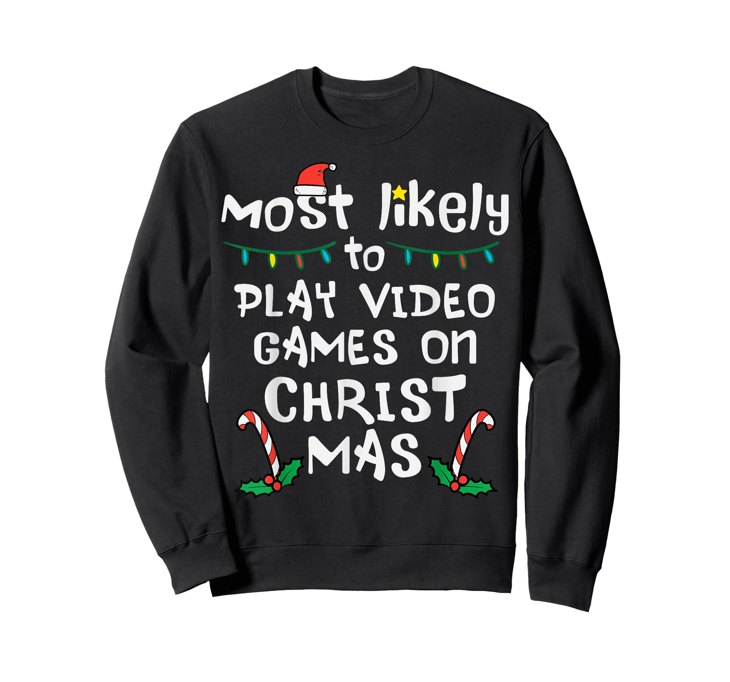 Most Likely Play Video Game Christmas Xmas Family Gamer Boys T-Shirt
