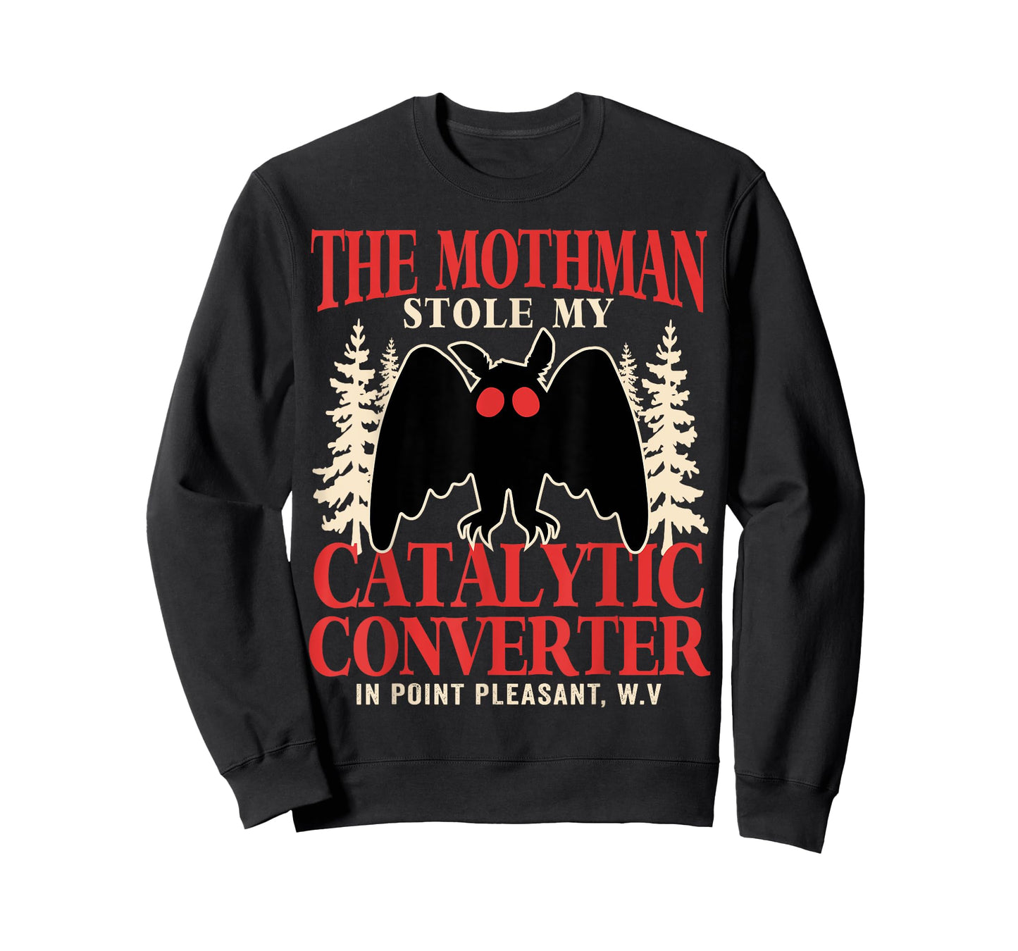 Funny Mothman Stole My Catalytic Converter Mothman Cryptid T-Shirt