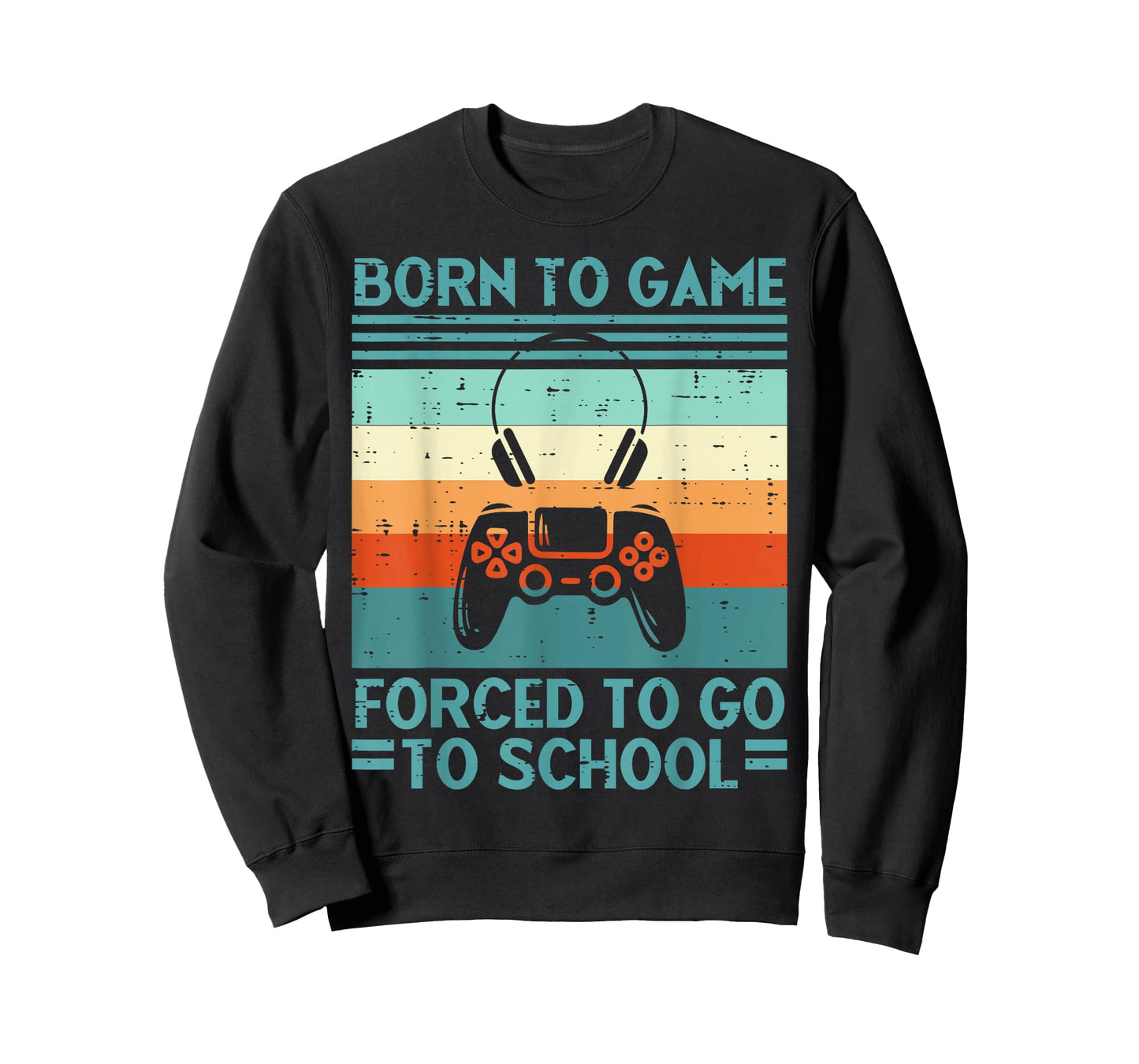 Born To Game Forced School Retro Gamer Men Boys Kids Teens T-Shirt