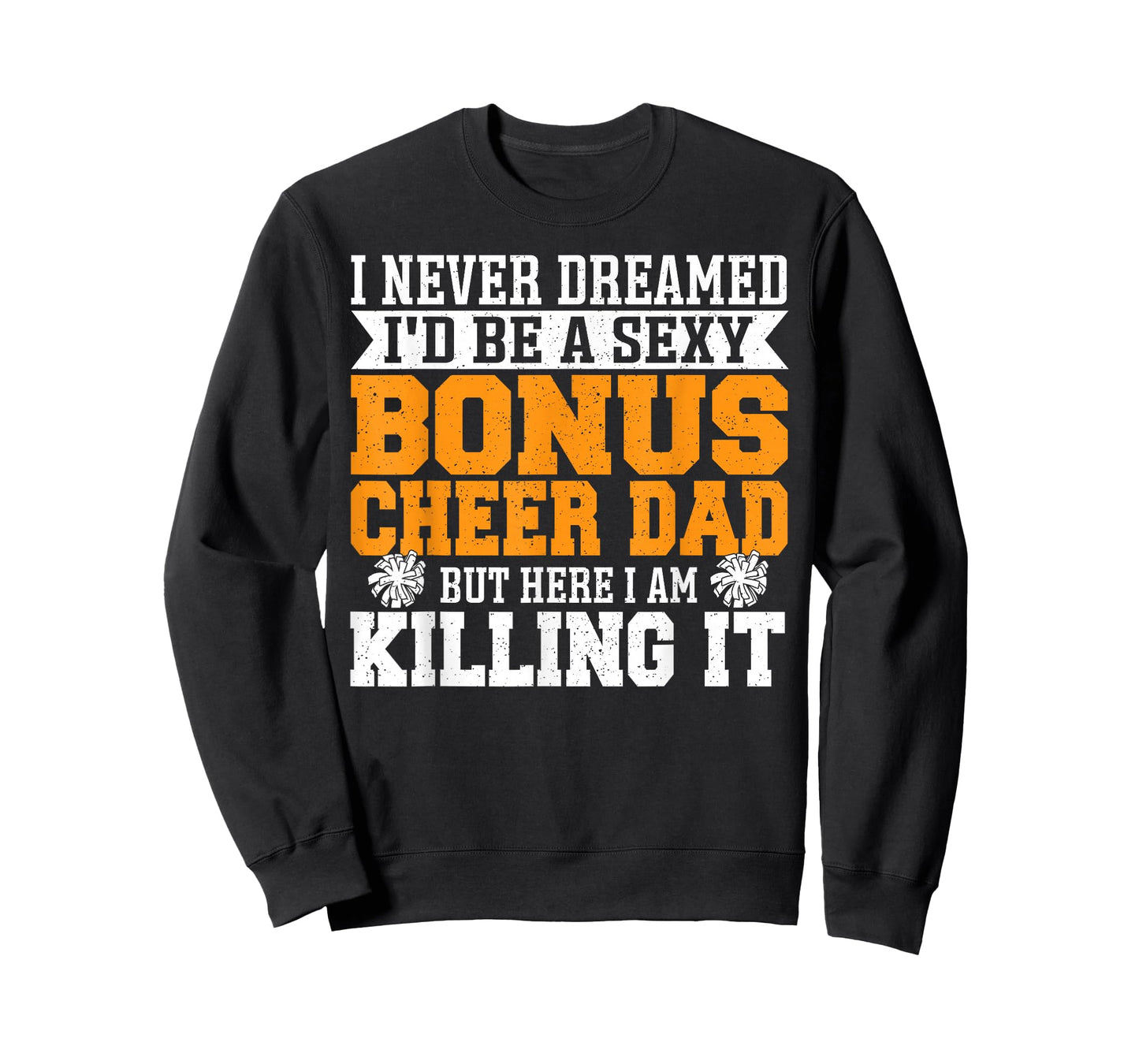 Bonus Cheer Dad - Cheer Step Dad T-Shirt