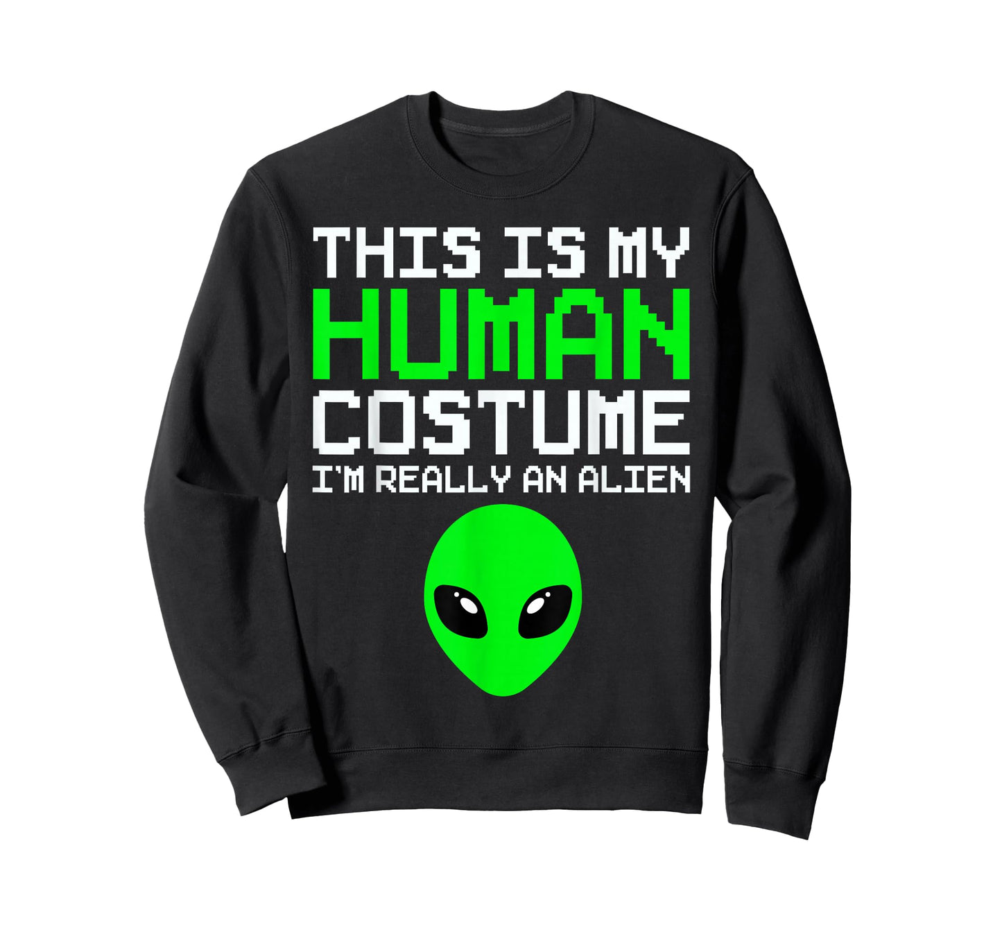 This Is My Human Costume I'm Really An Alien Funny Halloween T-Shirt