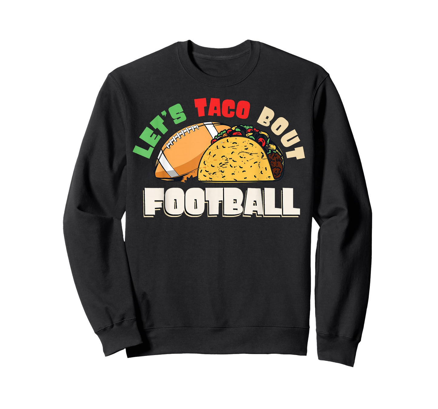 Let's Taco Bout Football Taco Lover Game Day T-Shirt