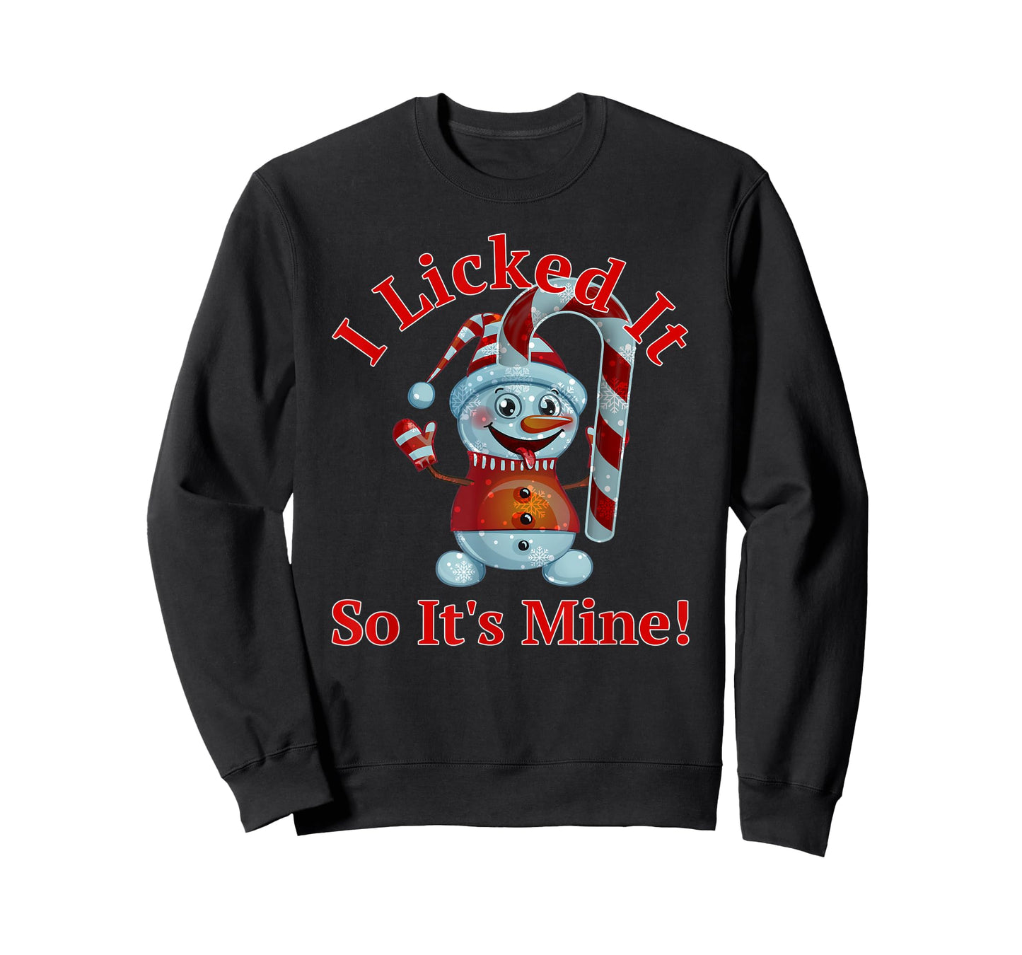 Funny Christmas Candy Cane Snowman I Licked It So It's Mine T-Shirt