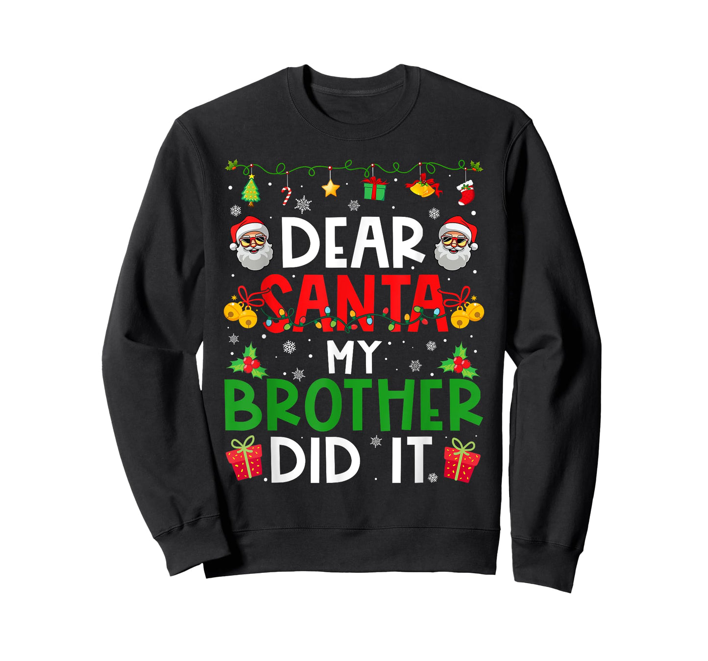 Dear Santa My Brother Did It Funny Christmas Family Matching T-Shirt