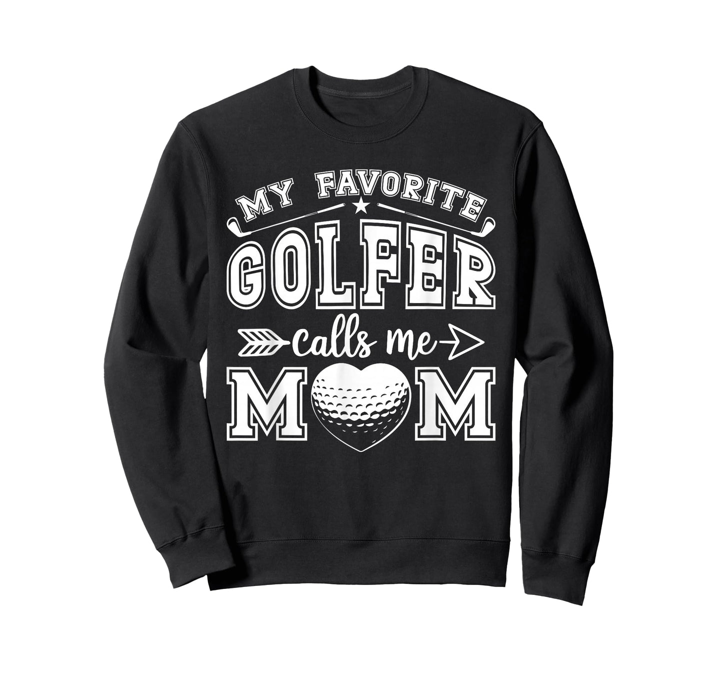 My Favorite Golfer Calls Me Mom Funny Golf Mommy Mothers Day T-Shirt