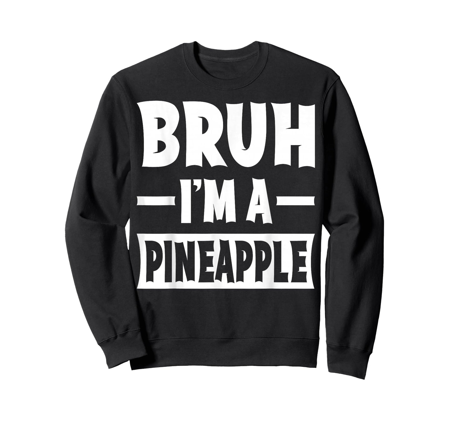 Bruh I'm A Pineapple Funny Lazy Halloween Costume Party T-Shirt