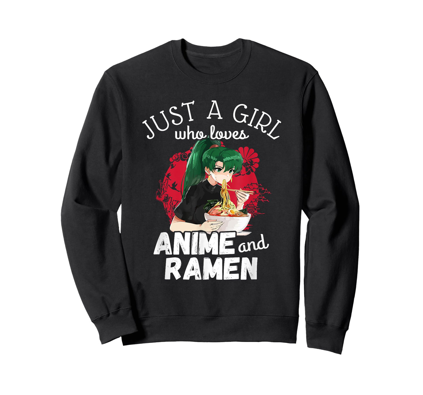 Just A Girl Who Loves Anime and Ramen - Cute Kawaii Gift T-Shirt