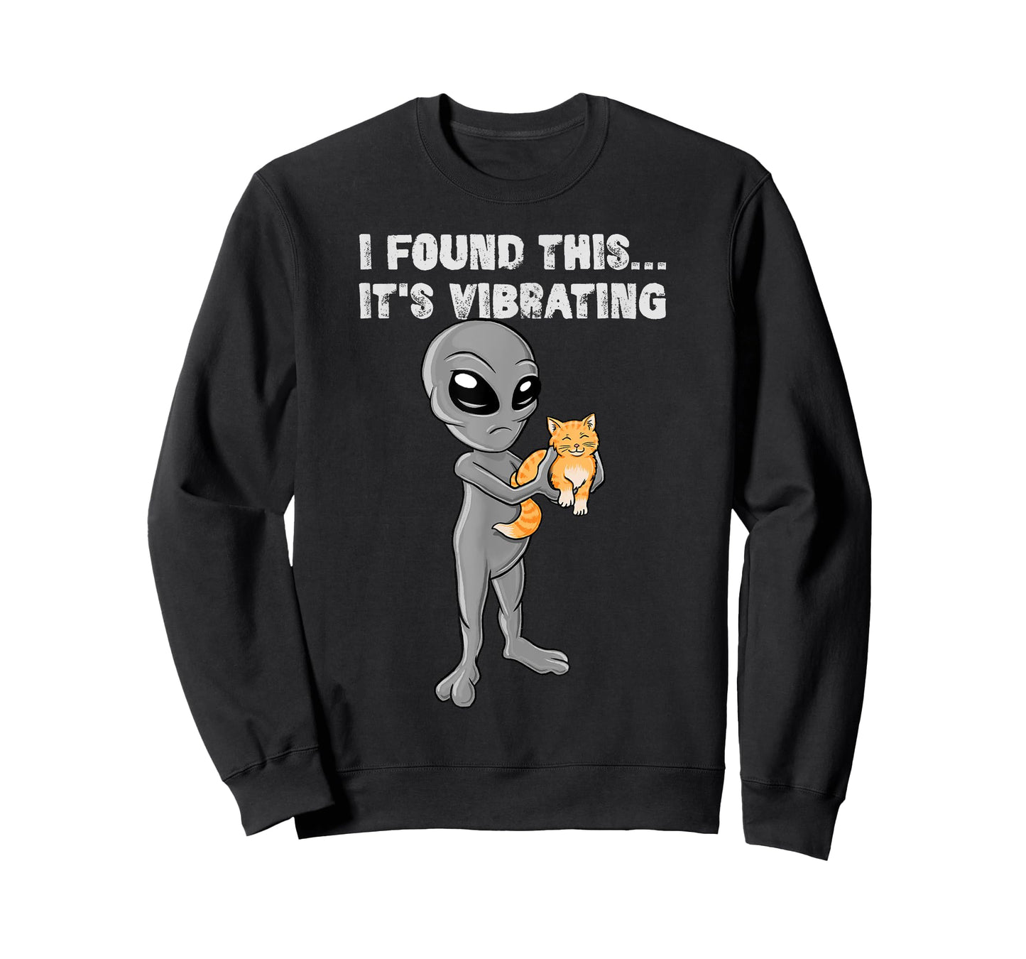 I Found This - It's Vibrating - Cat & Alien T-Shirt for Men Women Girls Kids