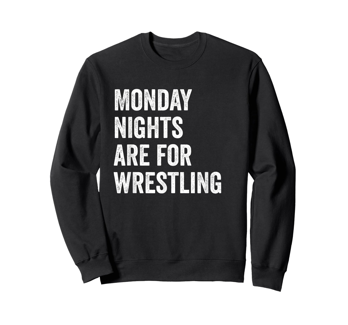 Monday Nights are for Wrestling T-Shirt
