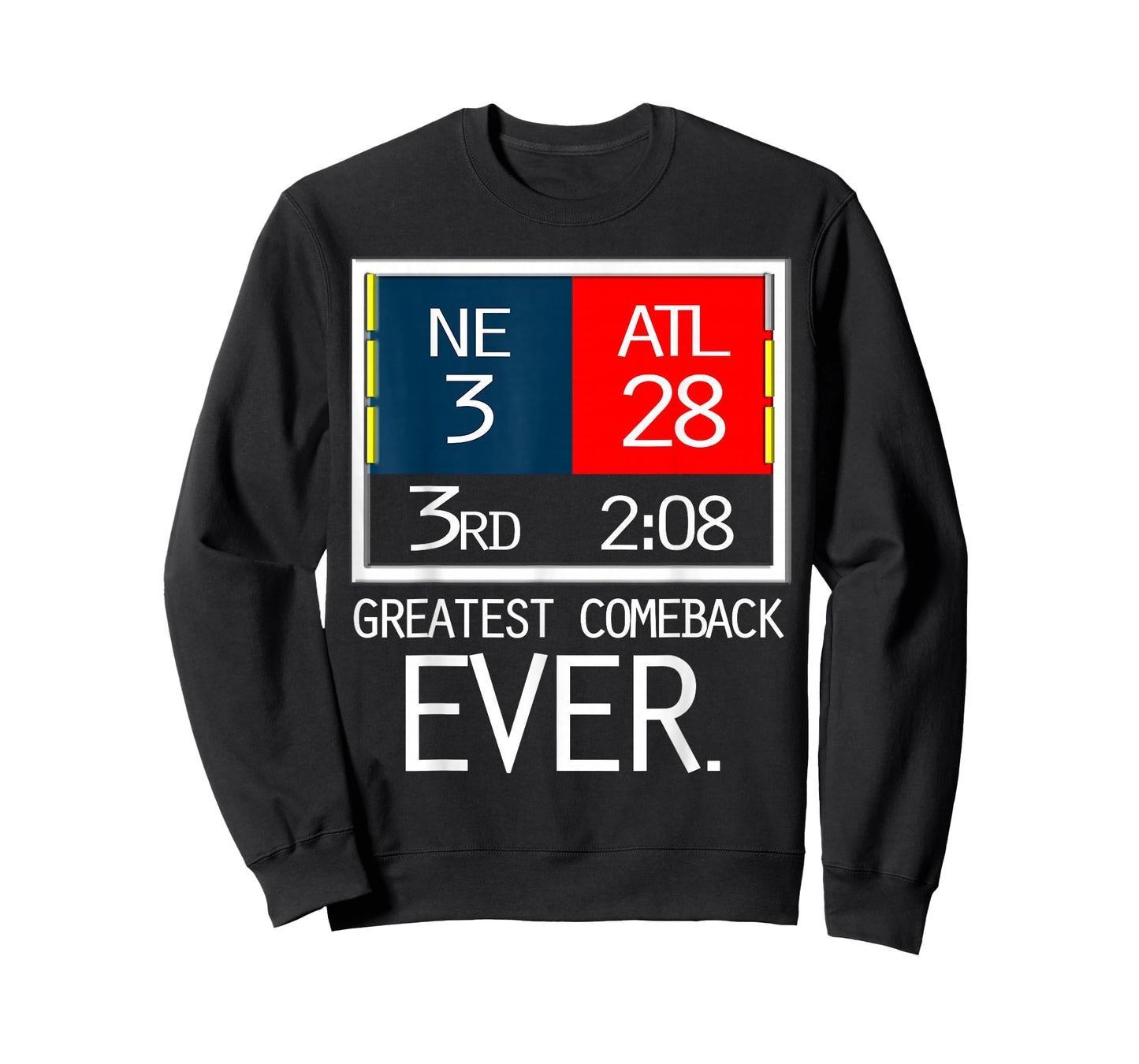 NE 3 ATL 28 Final T-Shirt Greatest Comeback Ever Apparel T-Shirt