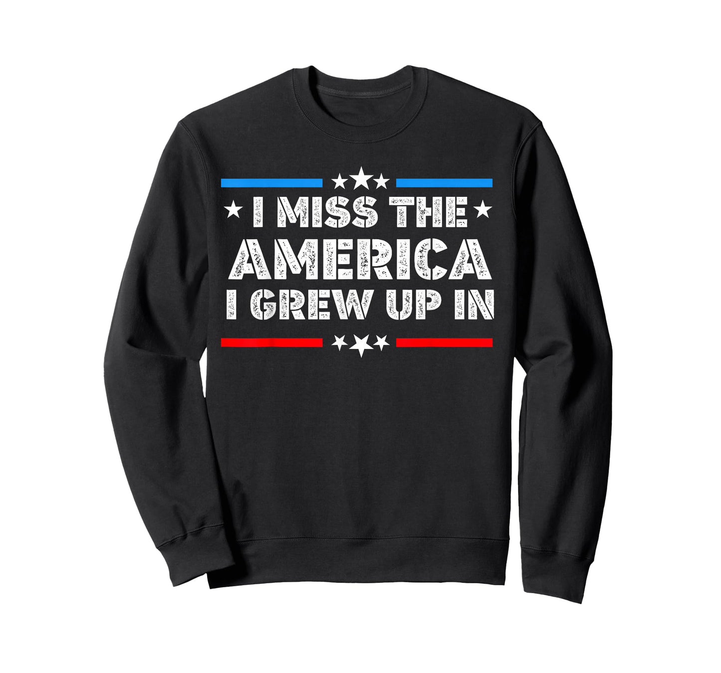 I Miss The America I Grew Up In Funny USA American T-Shirt