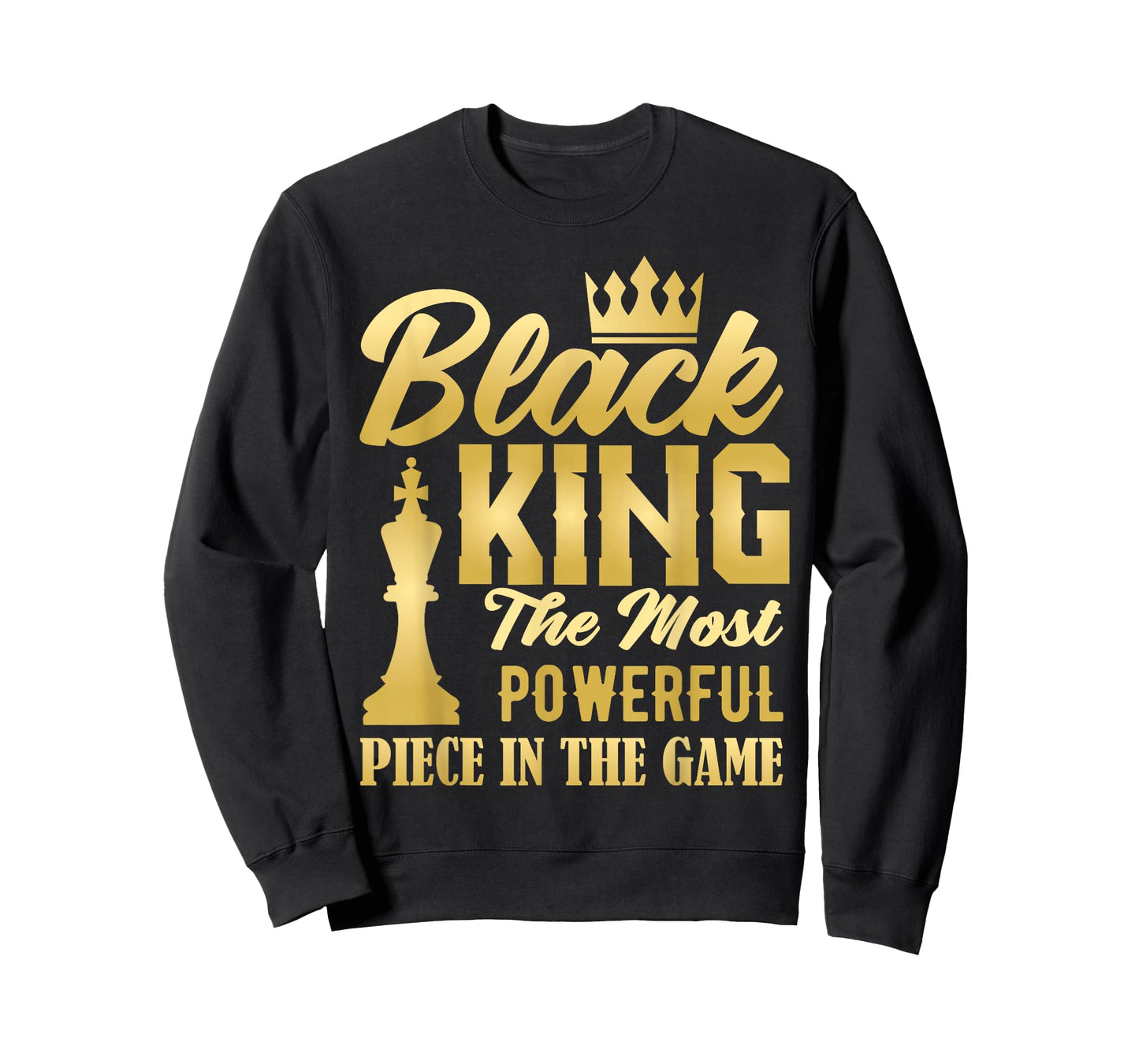 Black King The Most Powerful Piece in The Game Men Boy T-Shirt