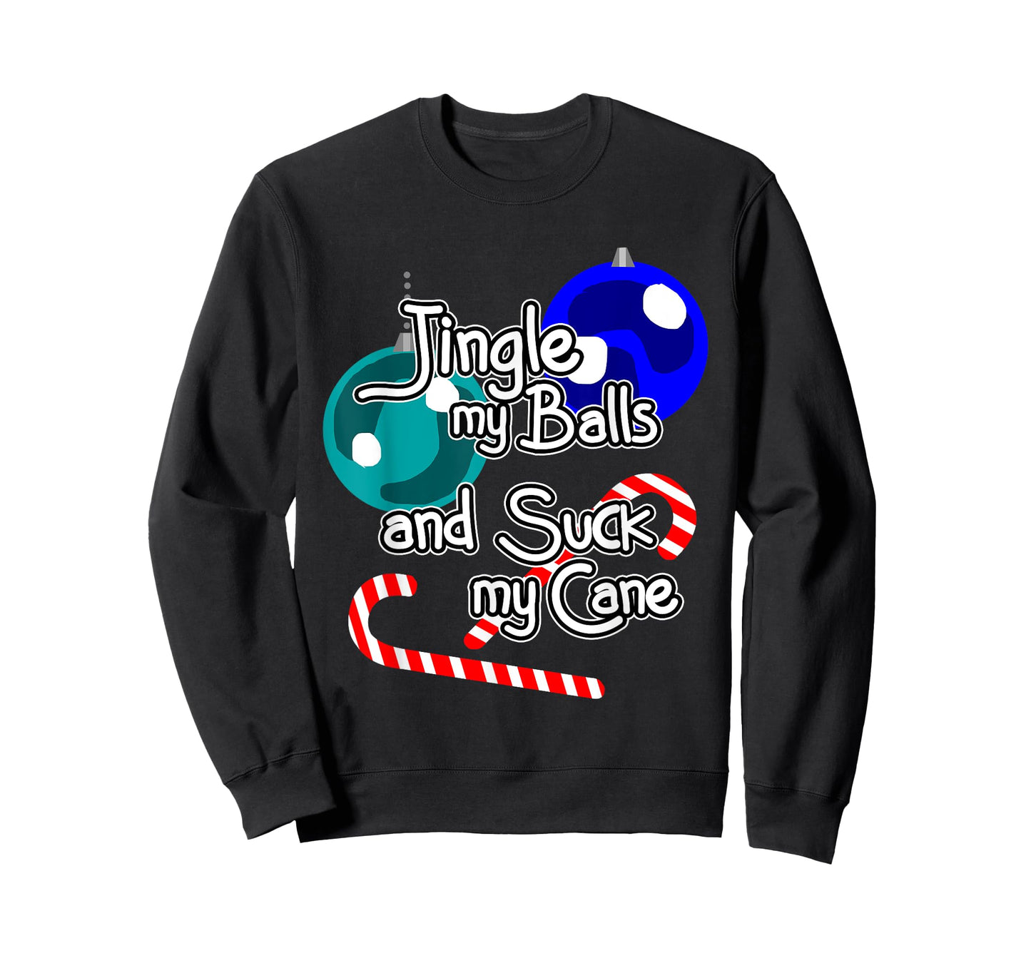 Jingle My Balls Suck My Cane Christmas Funny Xmas Santa T-Shirt