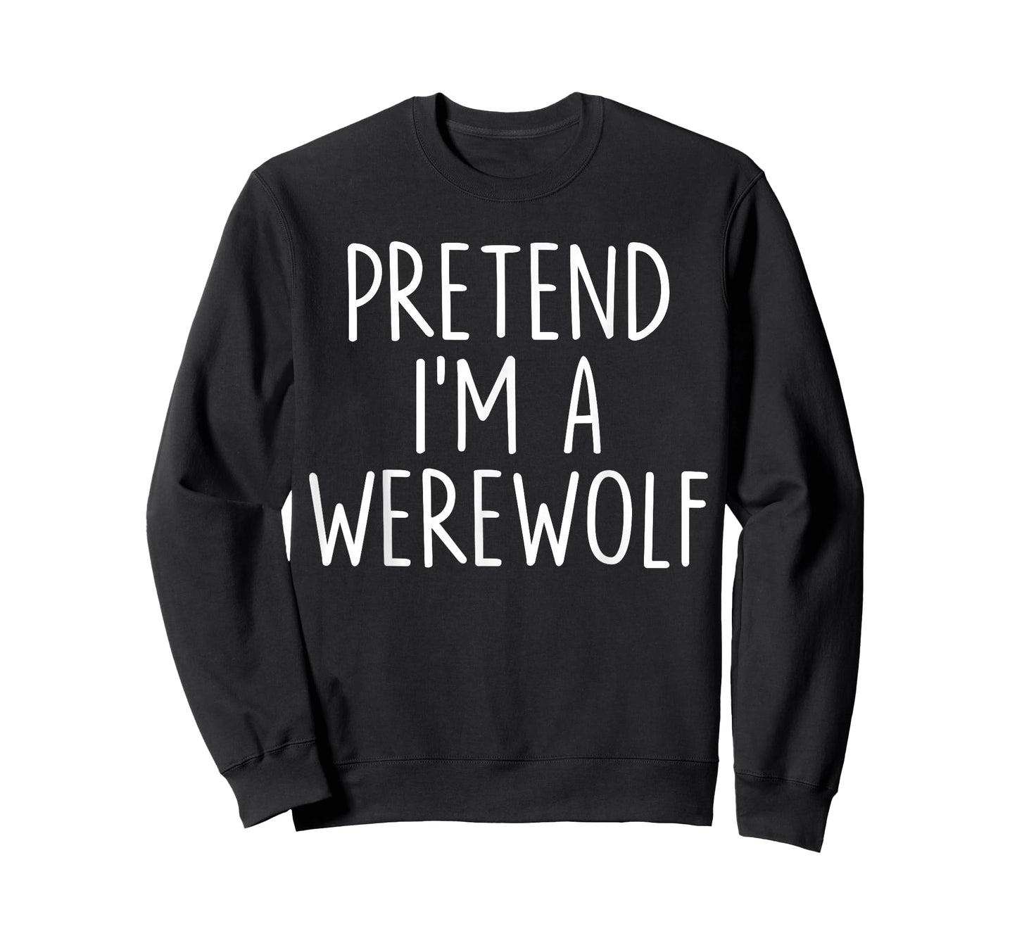 Pretend I'm A Werewolf Halloween Couples Costume Matching T-Shirt