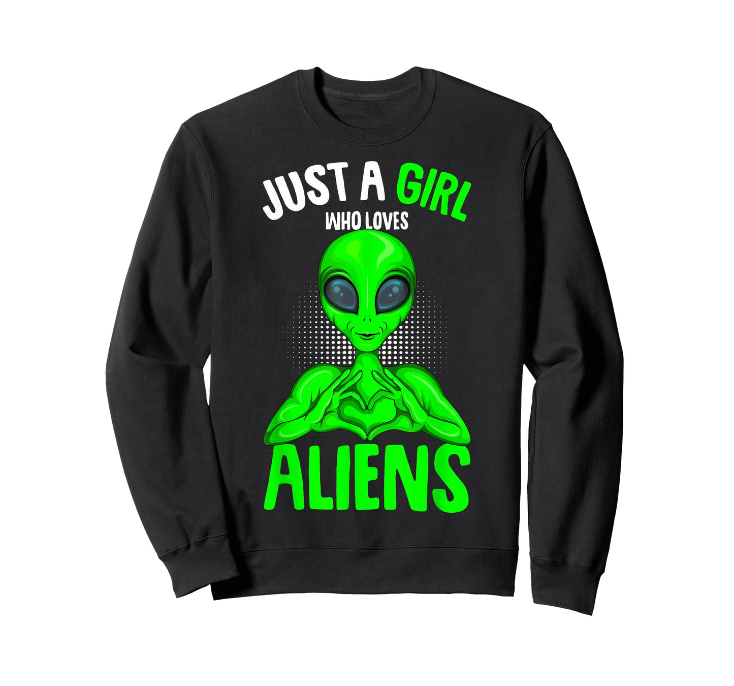 Just a Girl who loves Aliens Ufo Kids Green Alien T-Shirt