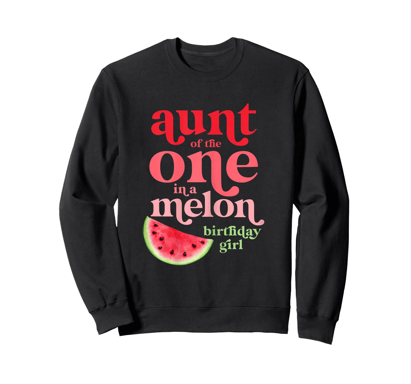 Aunt of the One In A Melon Birthday Girl Watermelon First T-Shirt