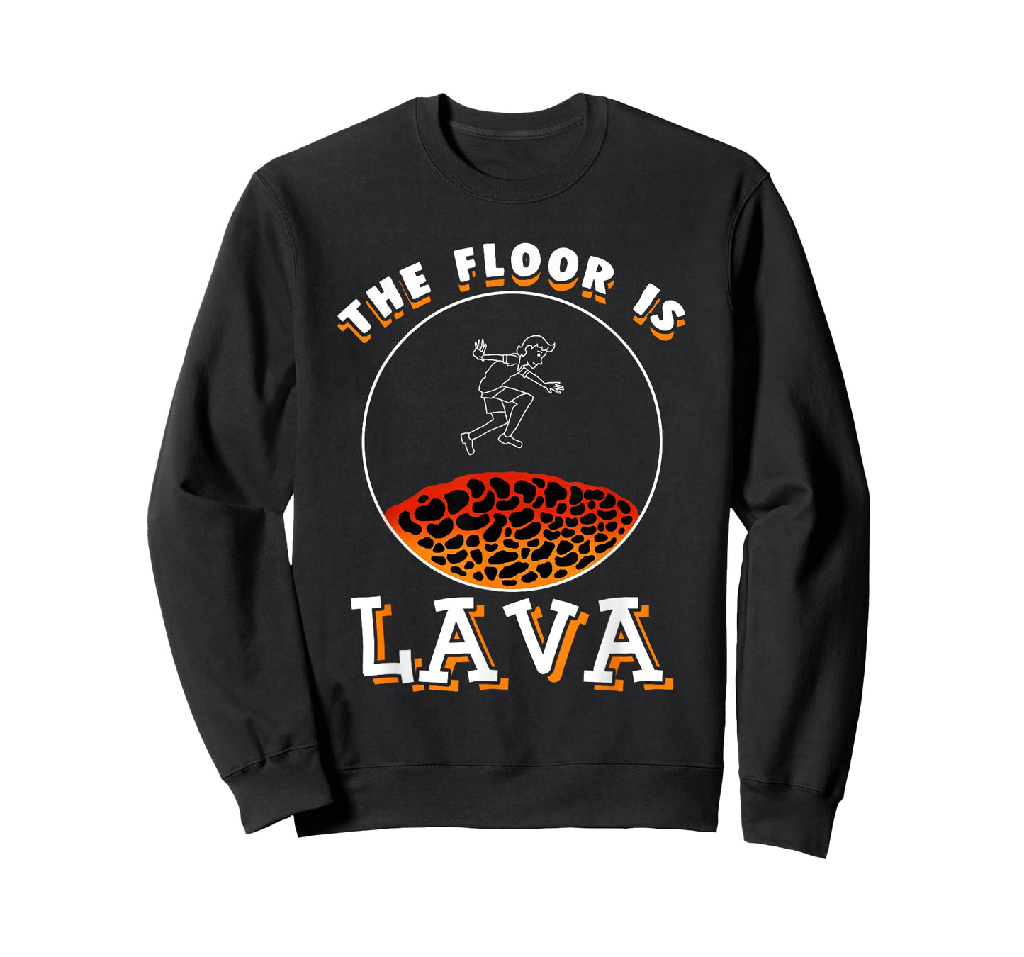 The Floor Is Lava T-Shirt | Volcano Lava Gift T-Shirt