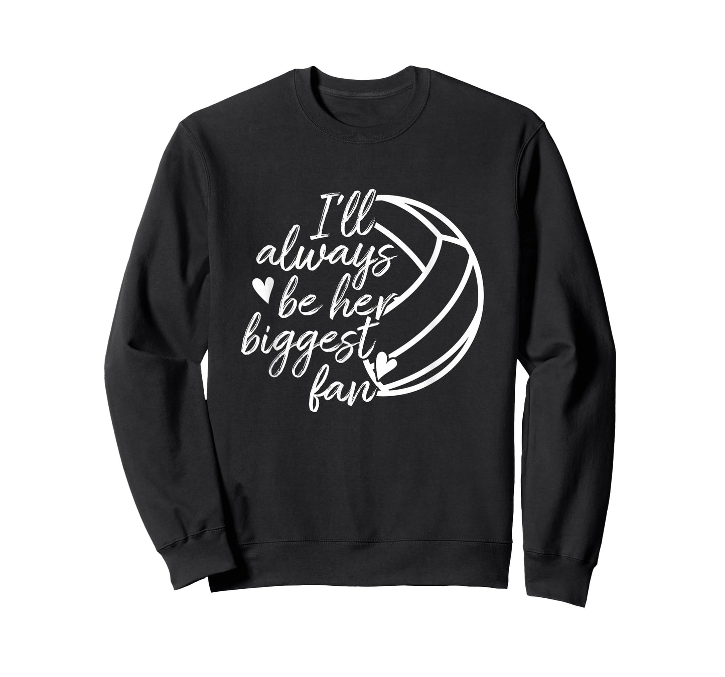 I'll Always Be Her Biggest Fan Volleyball Mom Dad T-Shirt T-Shirt
