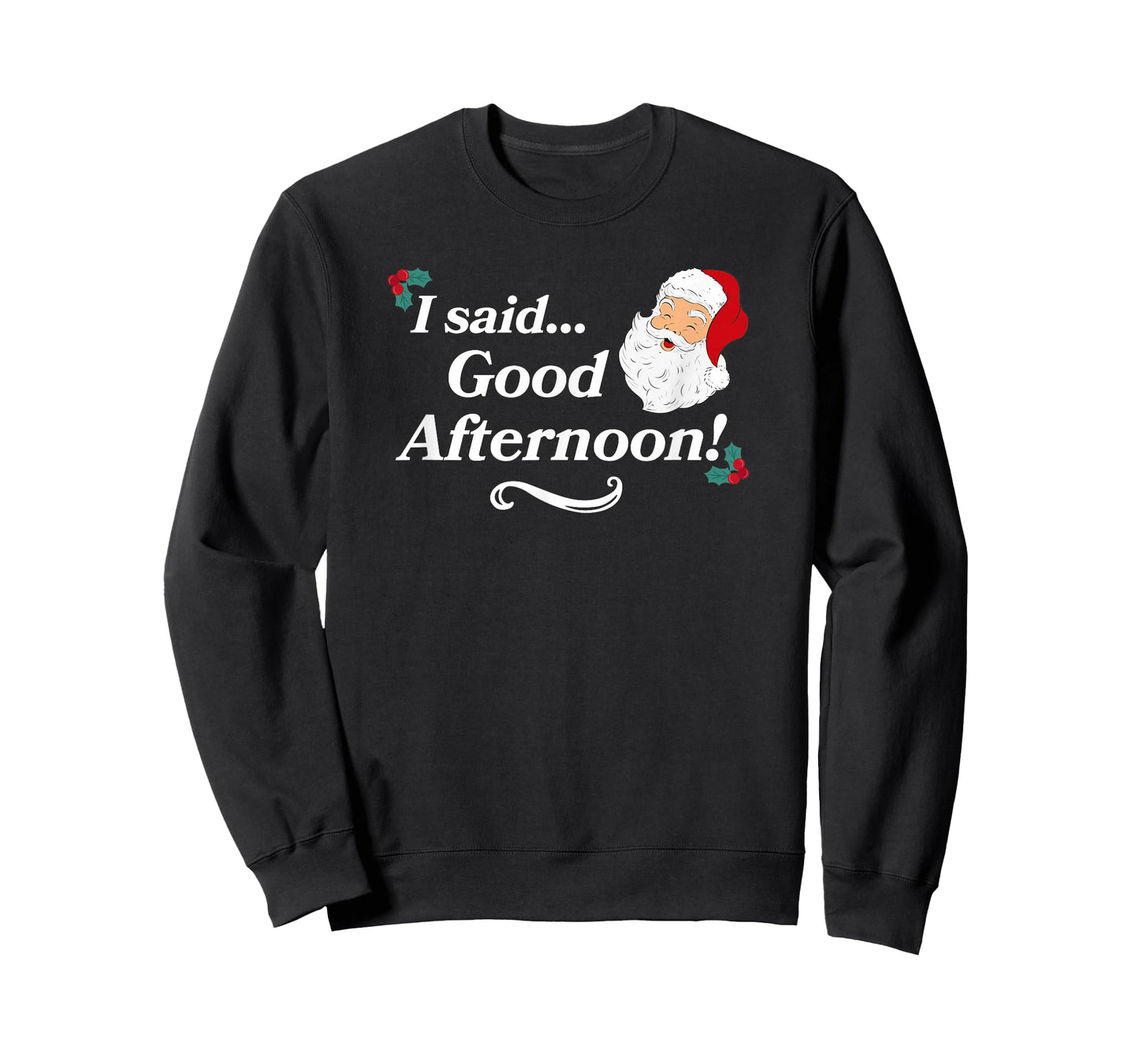 Gifts For Christmas Movie Lovers Funny Spirited Said Good Afternoon Holiday Christmas T-Shirt - Women's Black Casual Letter Print Crew Neck Short Sleeve T-Shirt - Small