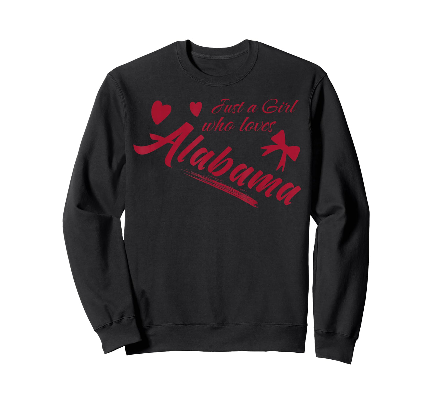 Just A Girl Who Loves Alabama, Women's and Girls Fun T-Shirt