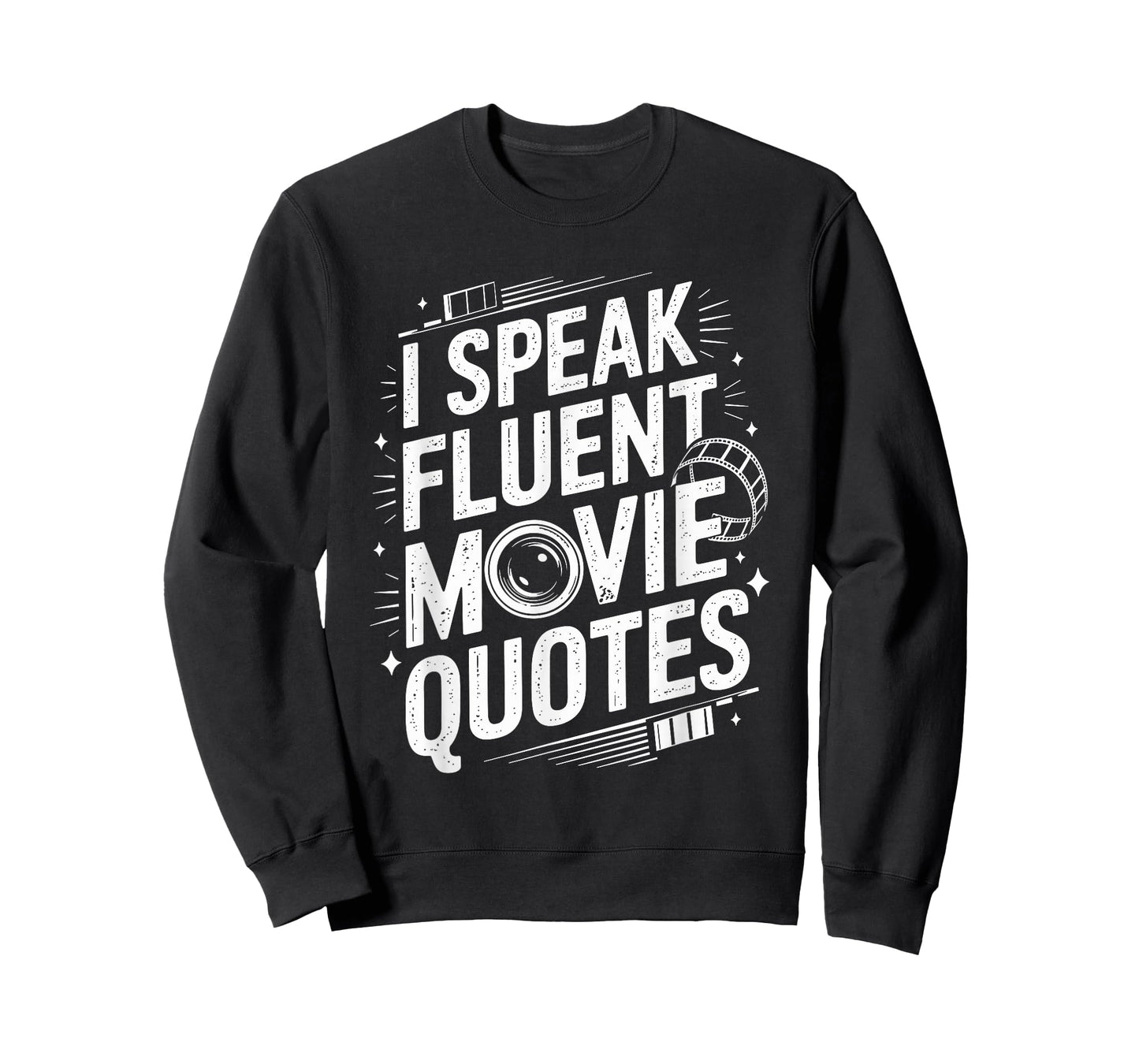 I Speak Fluent Movie Quotes, Filmmaker Movie Filmmaking T-Shirt