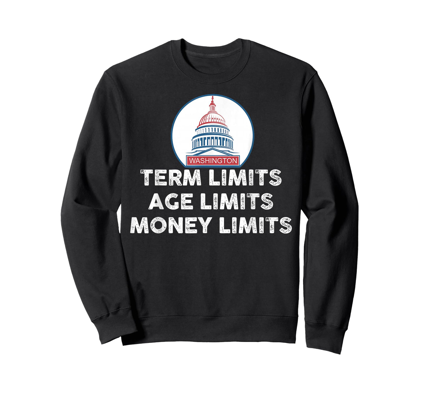 Government Term Limits, Age, Money Defund Politicians Shirt T-Shirt