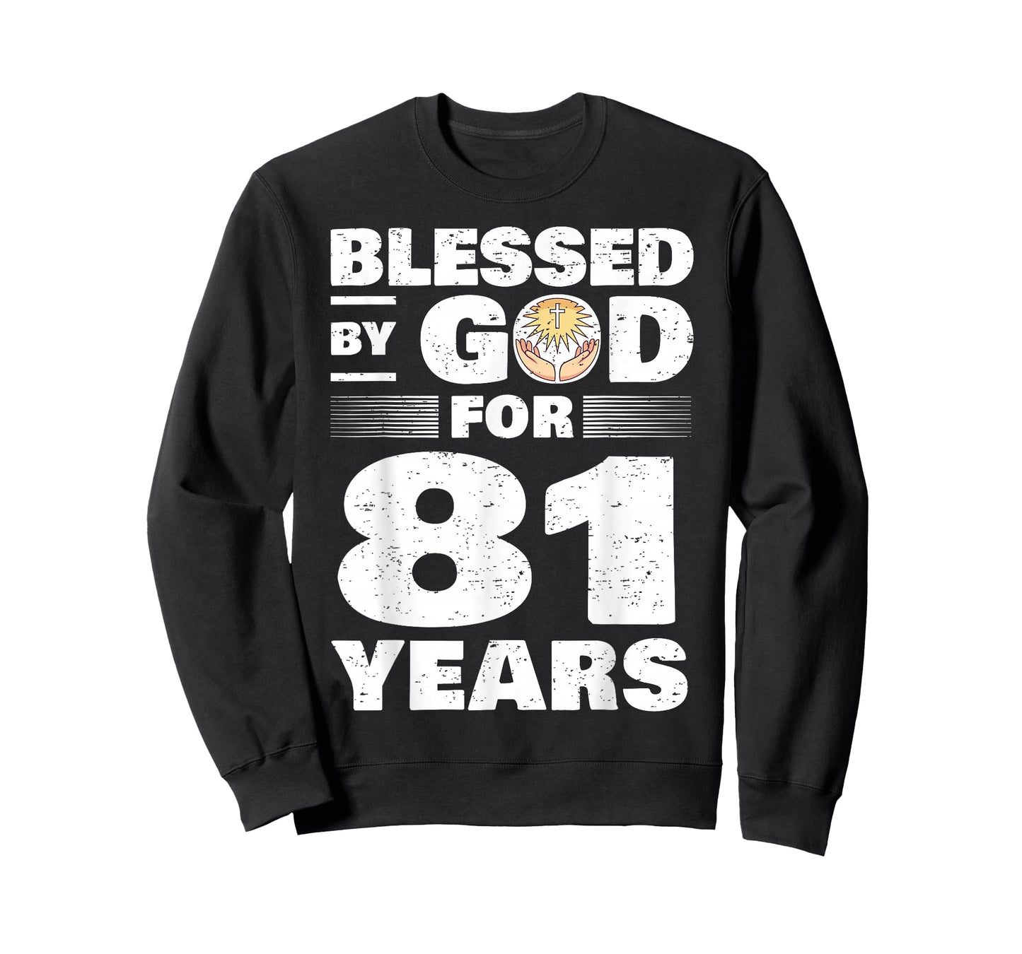 Blessed By God For 81 Years - 81st Birthday T-Shirt