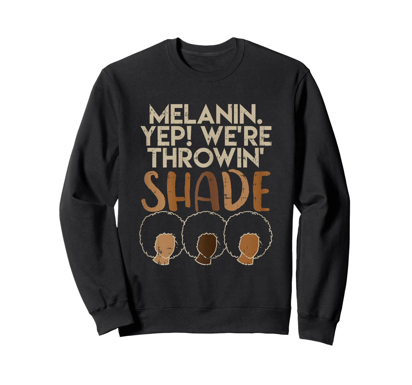 Melanin We're Throwing Shade Black Pride African Girls Gift T-Shirt