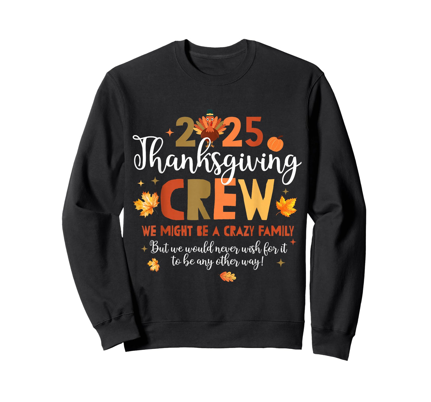 Thanksgiving Crew 2025 Fall Turkey Family Matching Autumn T-Shirt