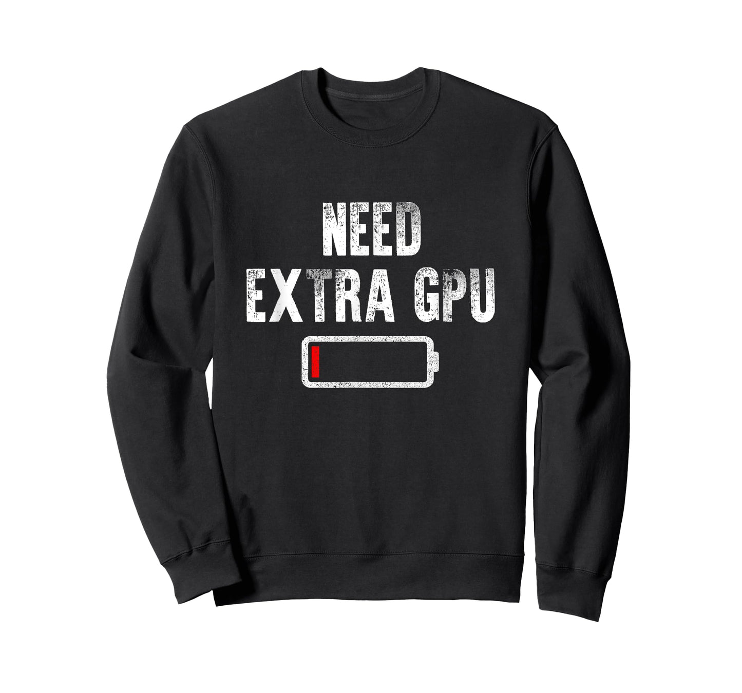 Extra GPU Vlogger Video Gamer Need More Funny Low Battery T-Shirt