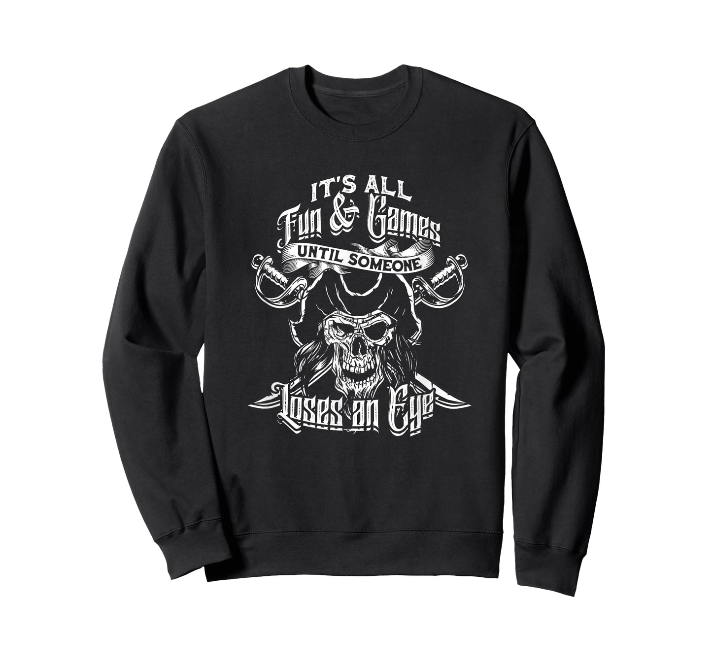 It's all fun & games until someone loses an eye - Eyes T-Shirt
